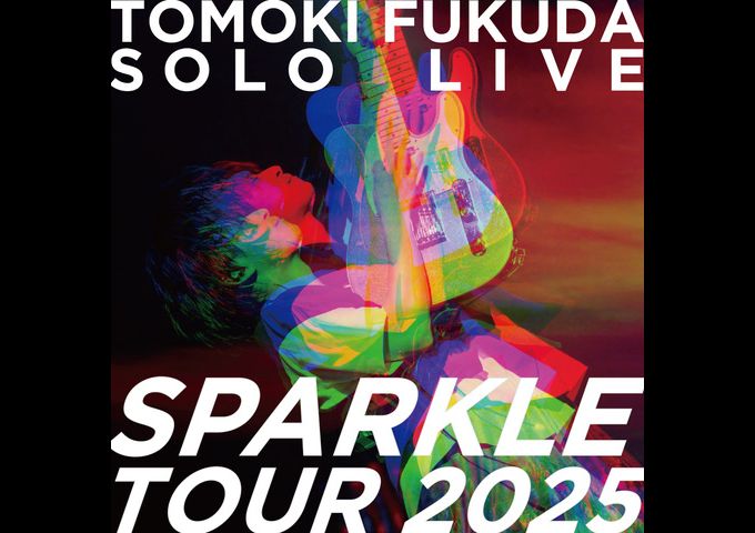 『Tomoki Fukuda Solo Live “Sparkle Tour 2025” in OSAKA』昼公演