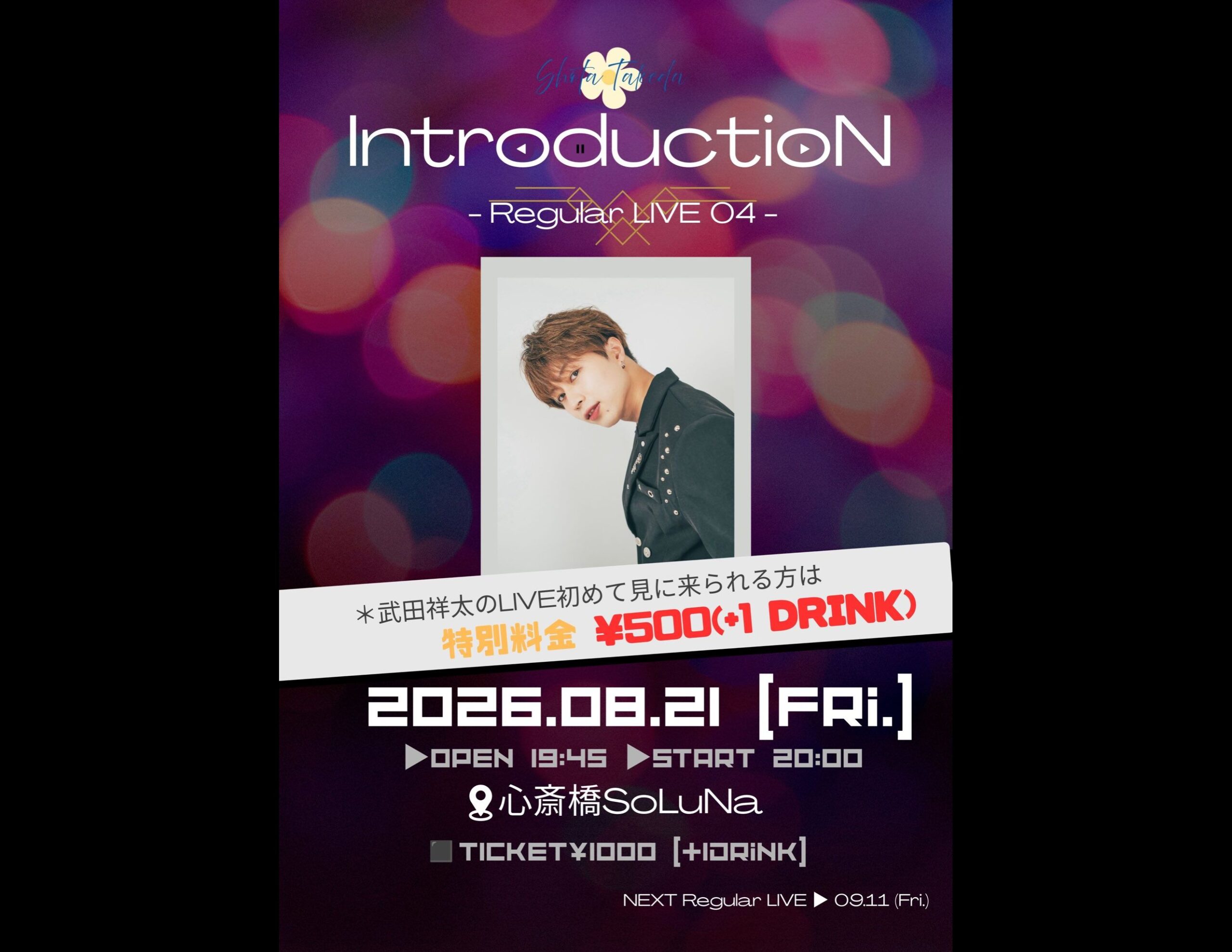 IntroductioN Shota Takeda Regular LIVE #4